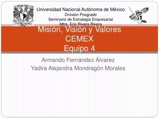 Misión, Visión y Valores CEMEX Equipo 4