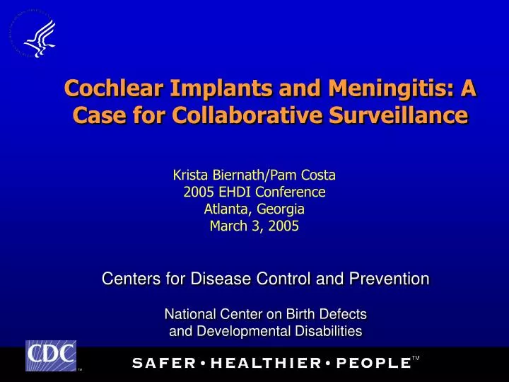 cochlear implants and meningitis a case for collaborative surveillance