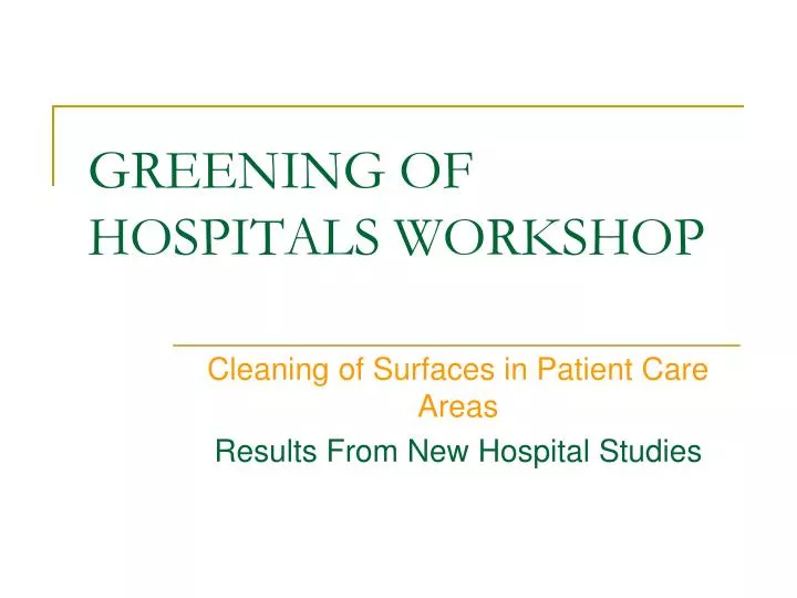 greening of hospitals workshop