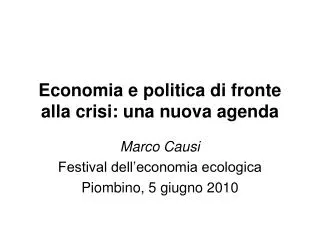 Economia e politica di fronte alla crisi: una nuova agenda