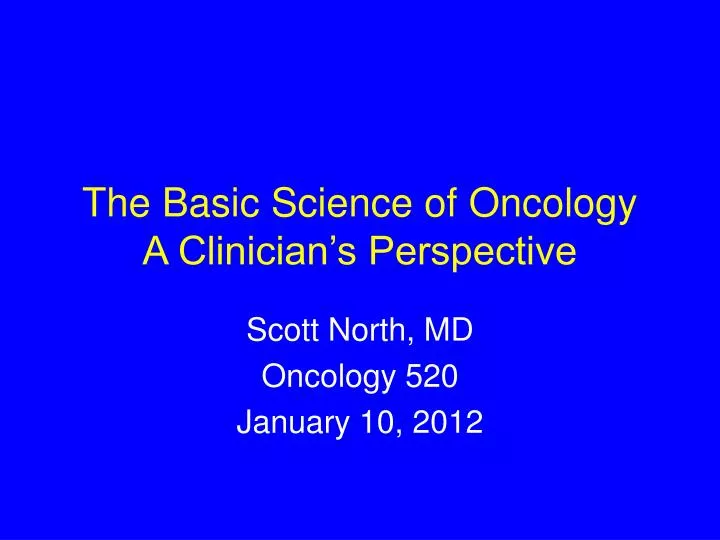 the basic science of oncology a clinician s perspective
