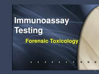 Immunoassay Testing