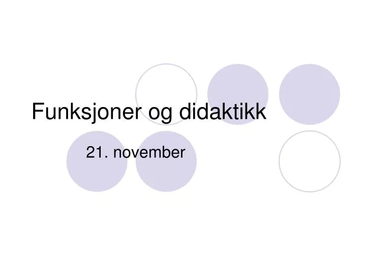 funksjoner og didaktikk