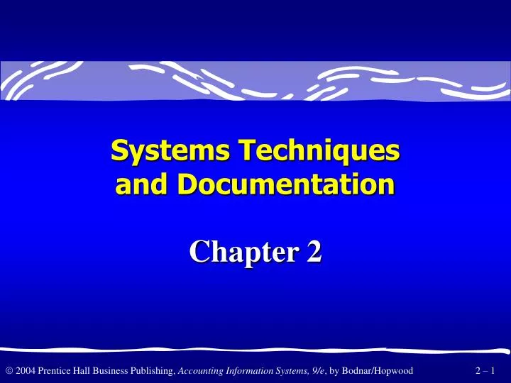 systems techniques and documentation