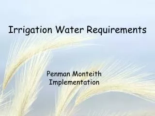 Irrigation Water Requirements