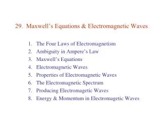 29. Maxwell’s Equations &amp; Electromagnetic Waves