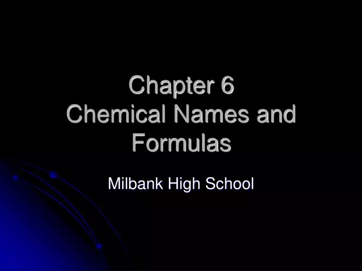 chapter 6 chemical names and formulas