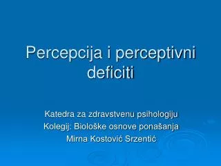Percepcija i perceptivni deficiti