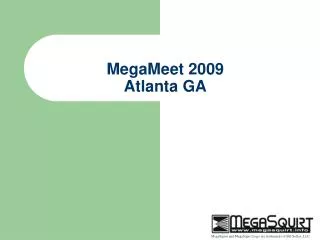 MegaMeet 2009 Atlanta GA