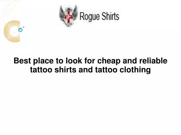 best place to look for cheap and reliable tattoo shirts and tattoo clothing