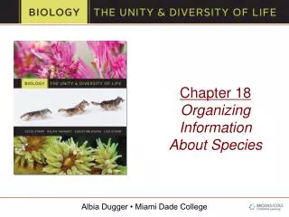 Chapter 18 Organizing Information About Species