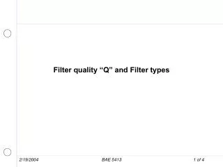 Filter quality “Q” and Filter types