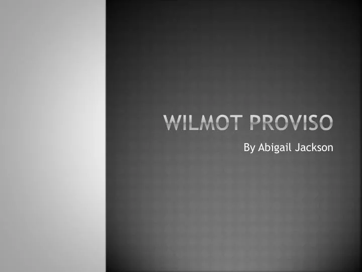 wilmot proviso
