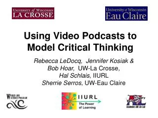 Using Video Podcasts to Model Critical Thinking