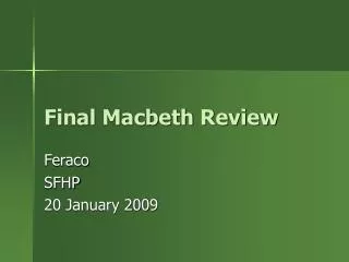 Final Macbeth Review
