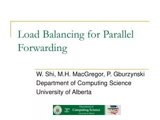 Load Balancing for Parallel Forwarding