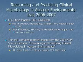 Resourcing and Practicing Clinical Microbiology in Austere Environments: Iraq 2006-2007
