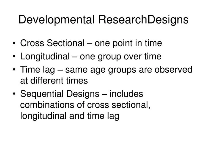 developmental researchdesigns