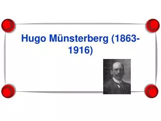 Hugo Münsterberg (1863-1916)