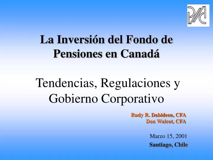 la inversi n del fondo de pensiones en canad tendencias regulaciones y gobierno corporativo