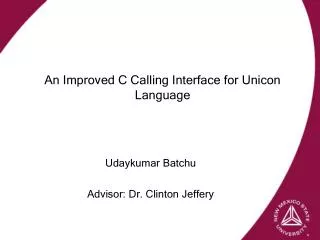 An Improved C Calling Interface for Unicon Language