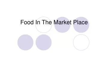 Food In The Market Place