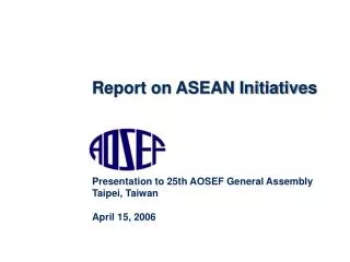 Report on ASEAN Initiatives