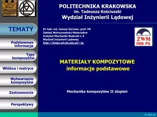 POLITECHNIKA KRAKOWSKA im. Tadeusza Kościuszki Wydział Inżynierii Lądowej