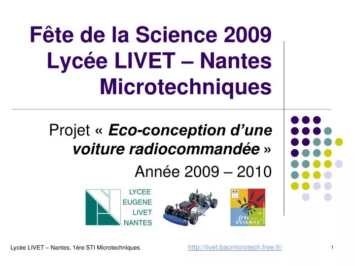 f te de la science 2009 lyc e livet nantes microtechniques