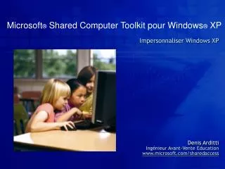 Microsoft ® Shared Computer Toolkit pour Windows ® XP