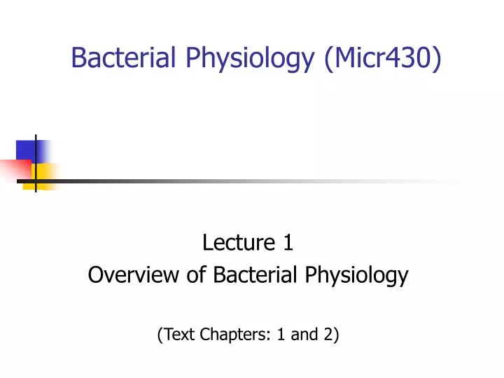 bacterial physiology micr430