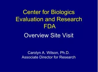 Center for Biologics Evaluation and Research FDA
