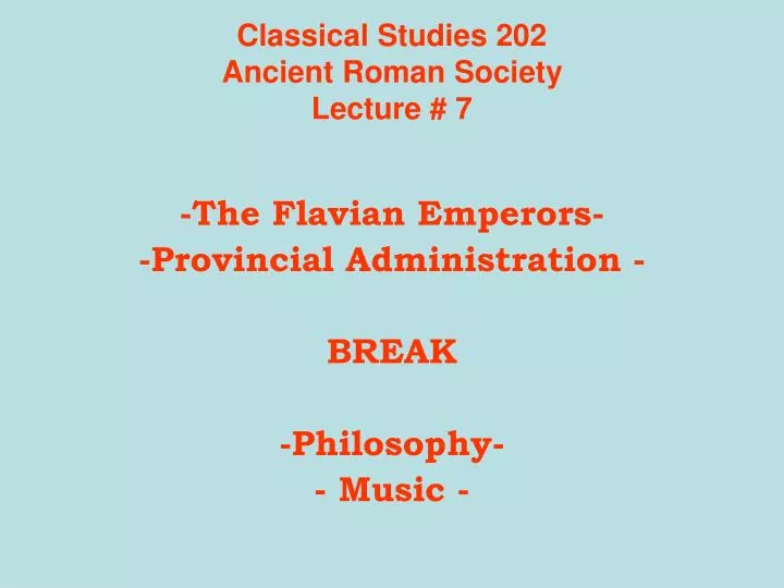 classical studies 202 ancient roman society lecture 7