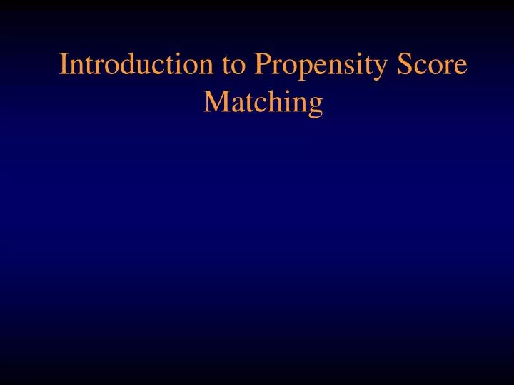 introduction to propensity score matching