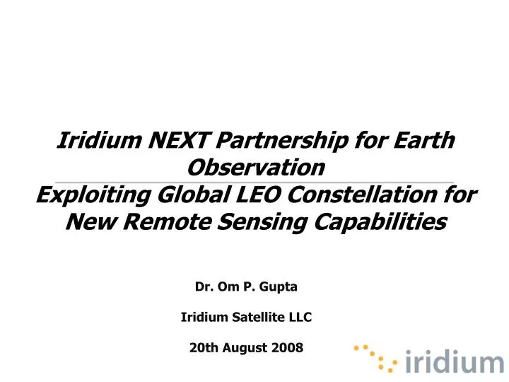 dr om p gupta iridium satellite llc 20th august 2008