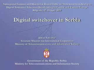 Subregional Seminar and Ministerial Round Table on Switchover from Analog to Digital Terrestrial Television Broadcastin