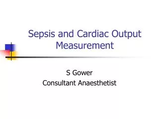 Sepsis and Cardiac Output Measurement
