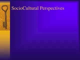 SocioCultural Perspectives