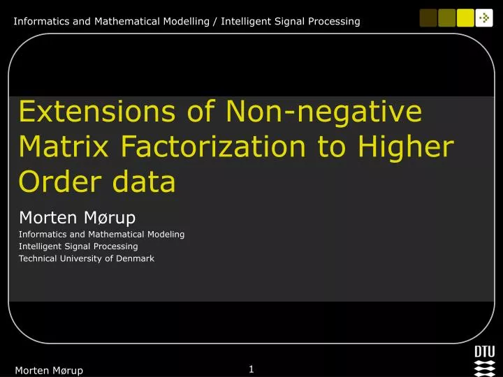extensions of non negative matrix factorization to higher order data