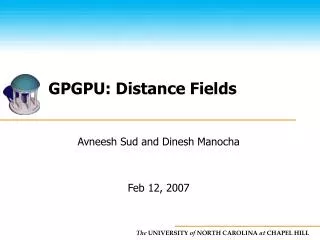 GPGPU: Distance Fields