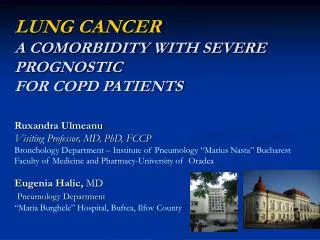 LUNG CANCER A COMORBIDITY WITH SEVERE PROGNOSTIC FOR COPD PATIENTS