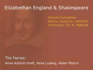 Elizabethan England &amp; Shakespeare