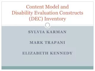 Content Model and Disability Evaluation Constructs (DEC) Inventory