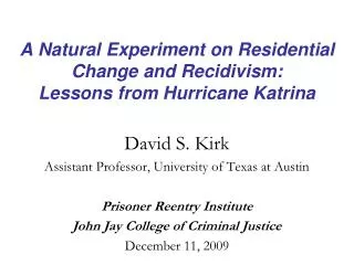 A Natural Experiment on Residential Change and Recidivism: Lessons from Hurricane Katrina