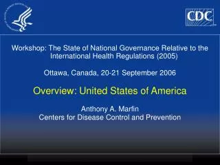 Workshop: The State of National Governance Relative to the International Health Regulations (2005) Ottawa, Canada, 20-21
