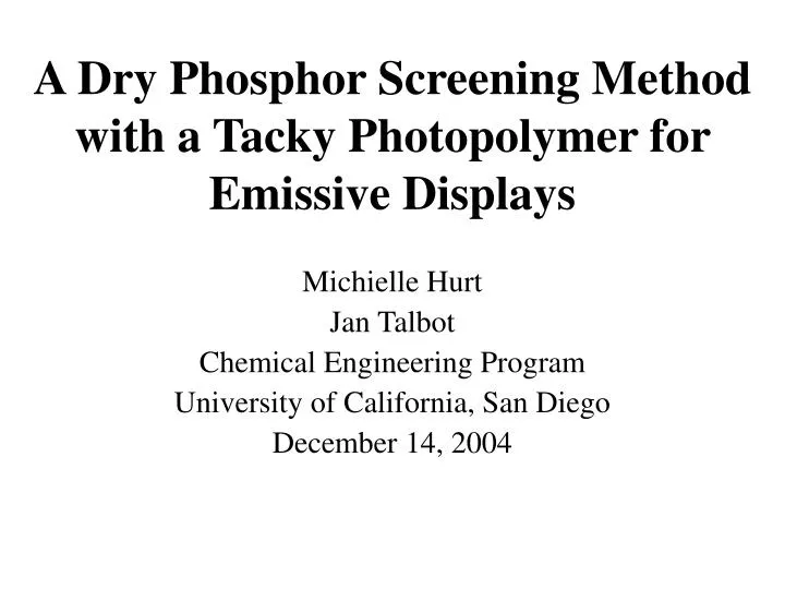 a dry phosphor screening method with a tacky photopolymer for emissive displays