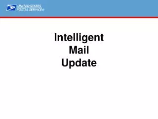 Intelligent Mail Update