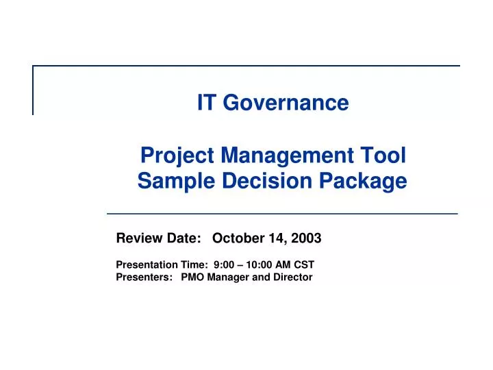 it governance project management tool sample decision package