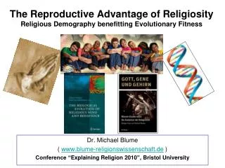 The Reproductive Advantage of Religiosity Religious Demography benefitting Evolutionary Fitness