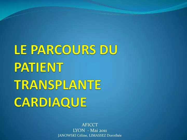 le parcours du patient transplante cardiaque